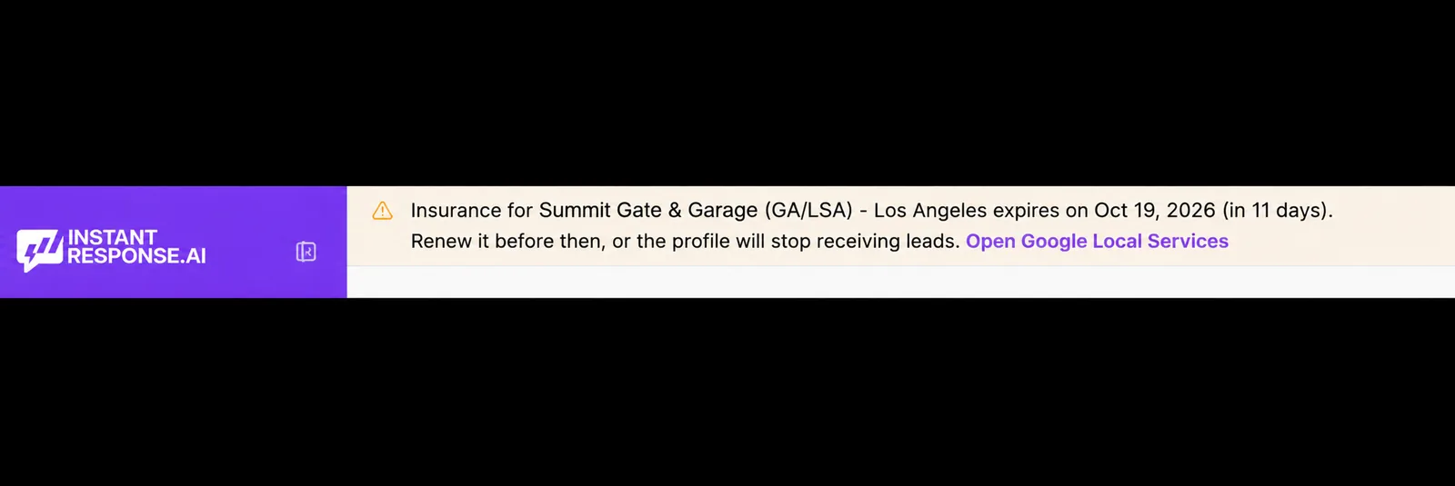 InstantResponse.AI alert: insurance for Summit Gate & Garage (Google LSA, Los Angeles) expires on Oct 19, 2026 (in 11 days), with a link to open Google Local Services